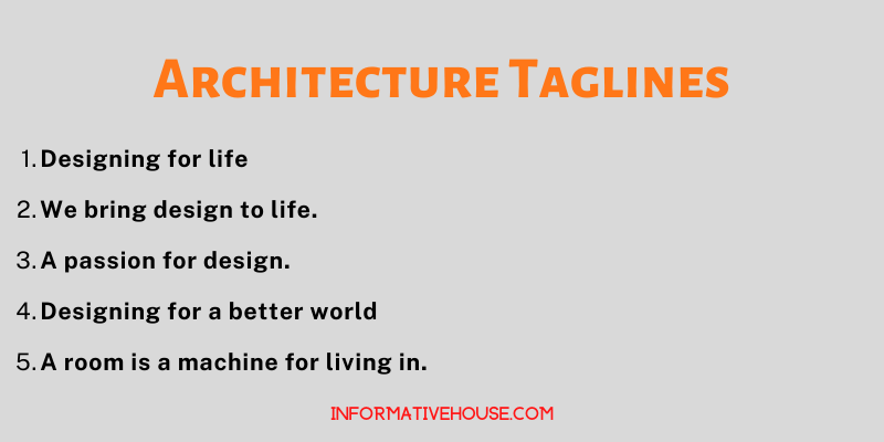 Architecture Taglines
