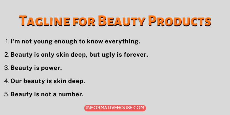 Tagline for Beauty Products