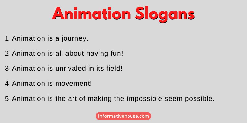 Animation Slogans
