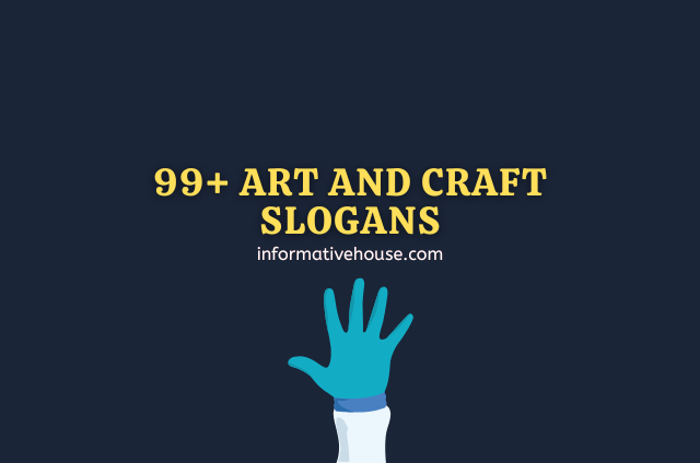 Art and Craft Slogans Ideas