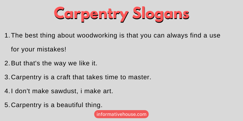 Carpentry Slogans
