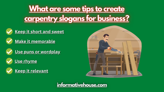 What are some tips to create carpentry slogans for business