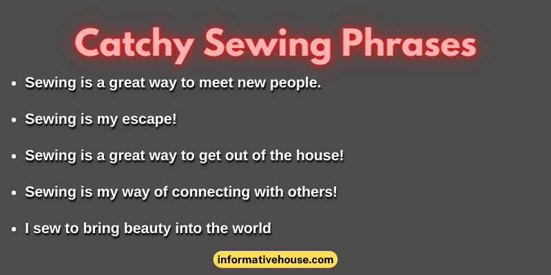 Catchy Sewing Phrases