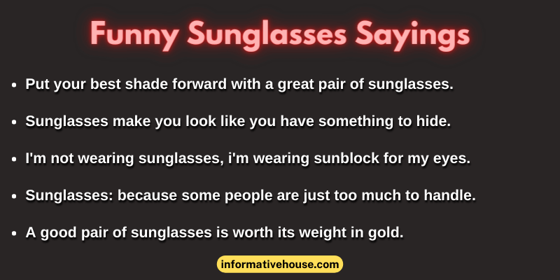 Funny Sunglasses Sayings