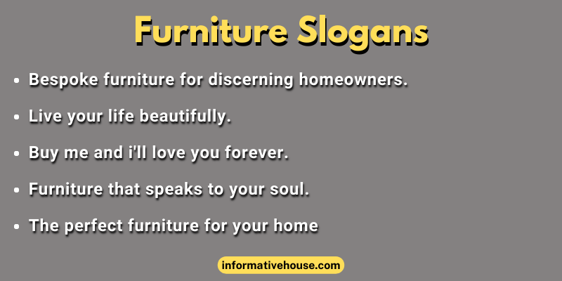 Furniture Slogans