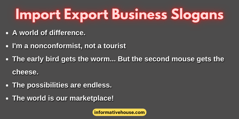 Import Export Business Slogans