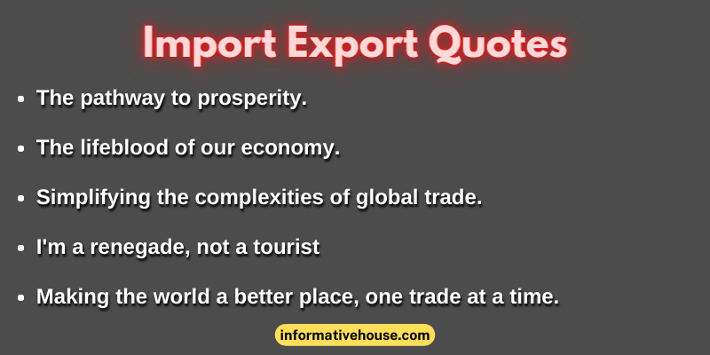 Import Export Quotes