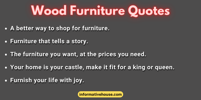 Wood Furniture Quotes