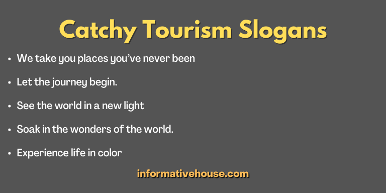 Catchy Tourism Slogans