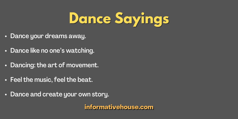 Dance Sayings