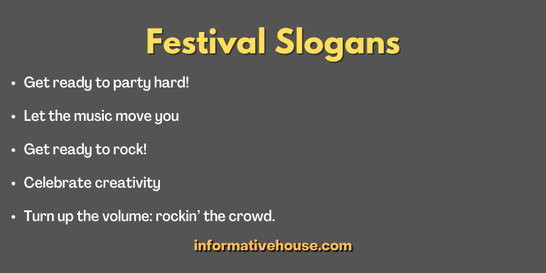 Festival Slogans