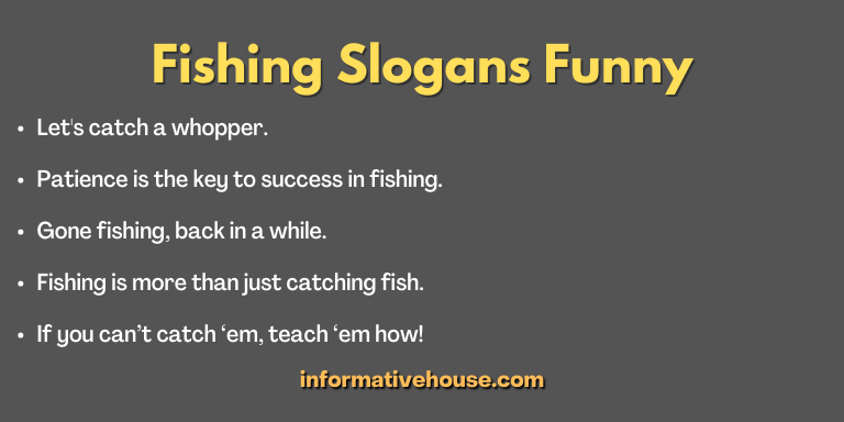 Fishing Slogans Funny