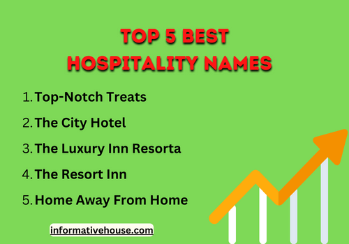 Top 5 best hospitality names