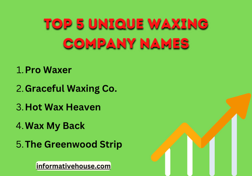 Top 5 unique waxing company names