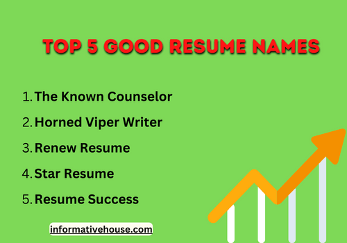 top 5 Good Resume Names