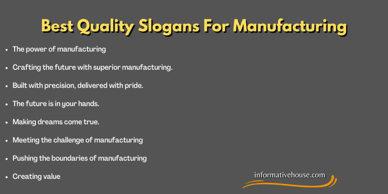 Best Quality Slogans For Manufacturing