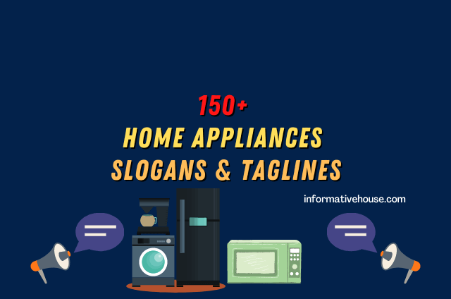 Home Appliances Slogans Ideas