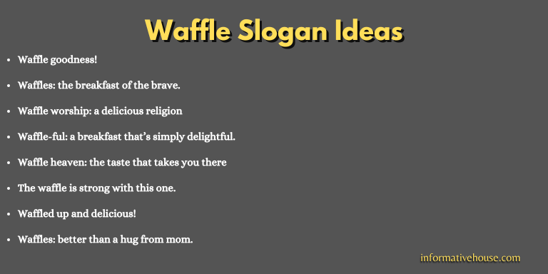 Waffle Slogan Ideas