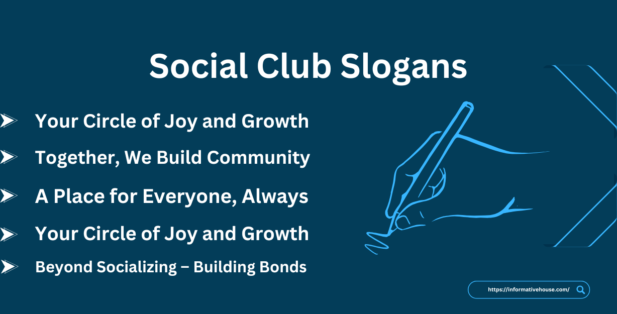 Social Club Slogans