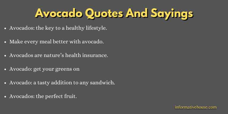 Avocado Quotes And Sayings