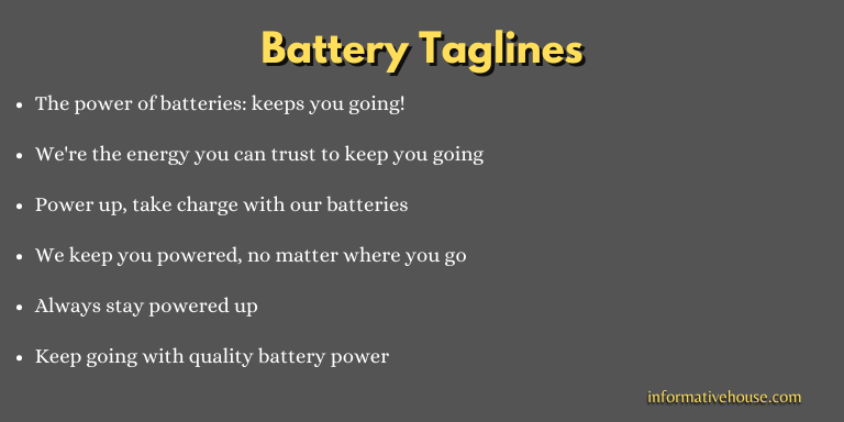 Battery Taglines