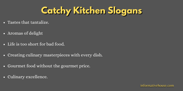 Catchy Kitchen Slogans