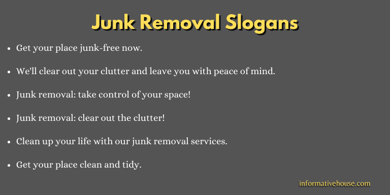 Junk Removal Slogans