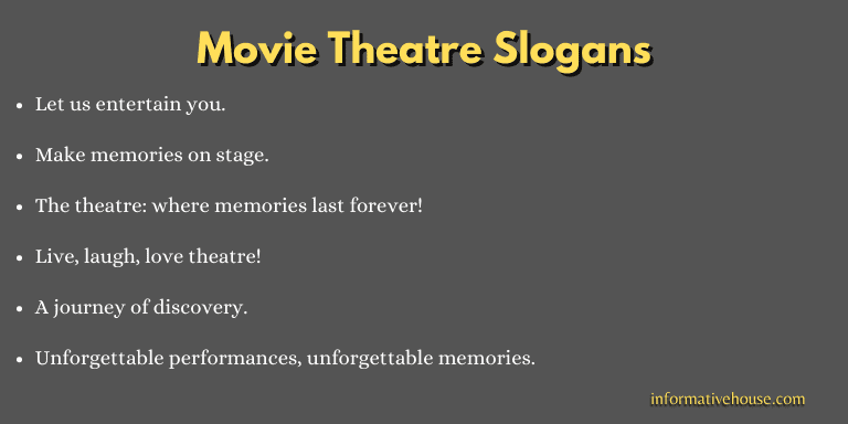 Movie Theatre Slogans