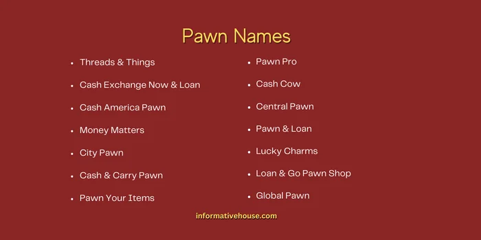 Pawn Names