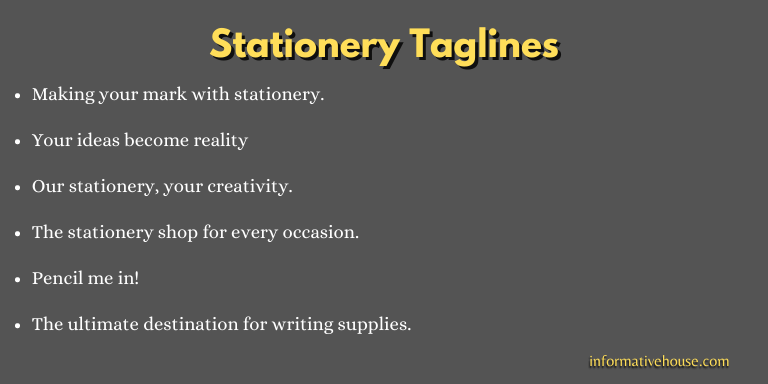 Stationery Taglines