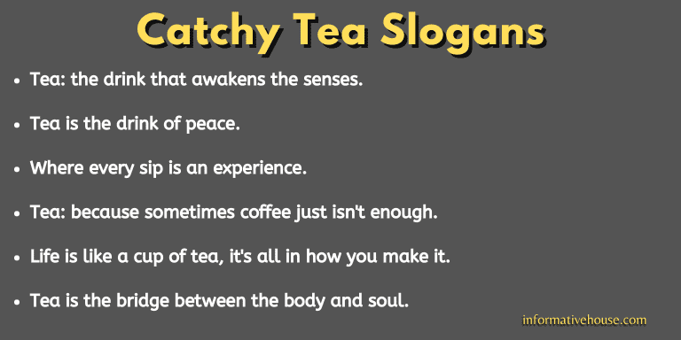 Catchy Tea Slogans
