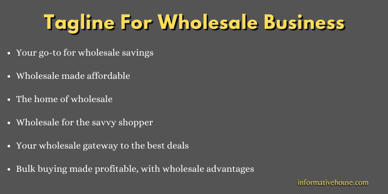 Tagline For Wholesale Business
