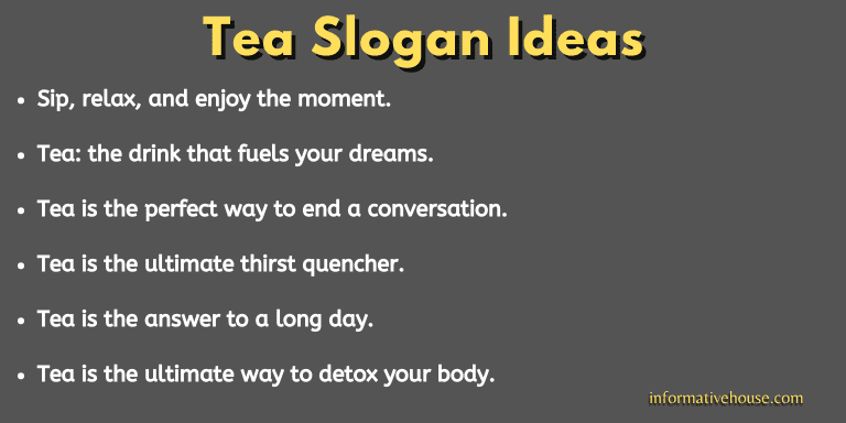 Tea Slogan Ideas