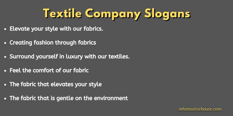 Textile Company Slogans