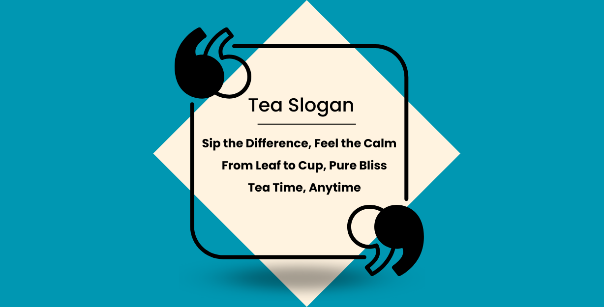 Tea Slogans