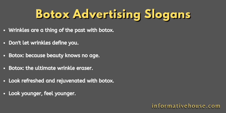 Botox Advertising Slogans
