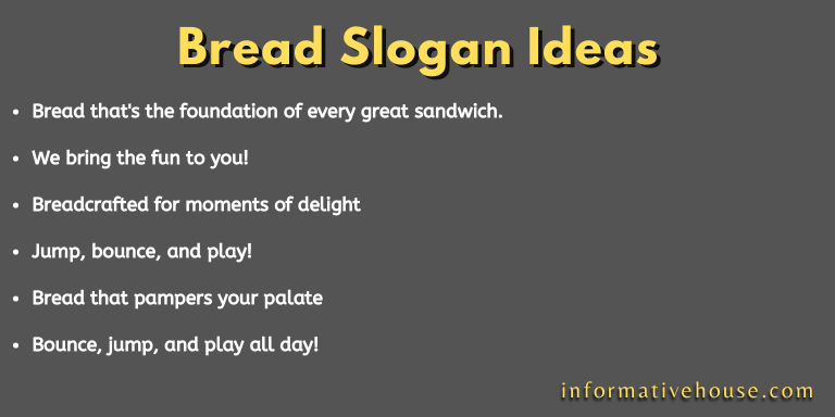 Bread Slogan Ideas