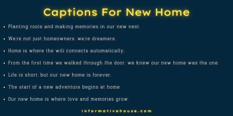 Captions For New Home