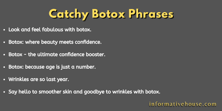 Catchy Botox Phrases