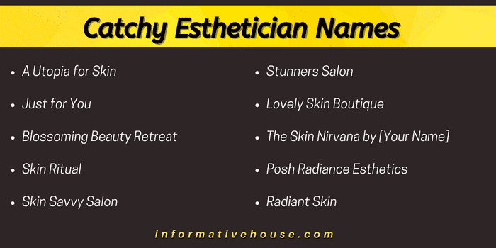 Catchy Esthetician Names