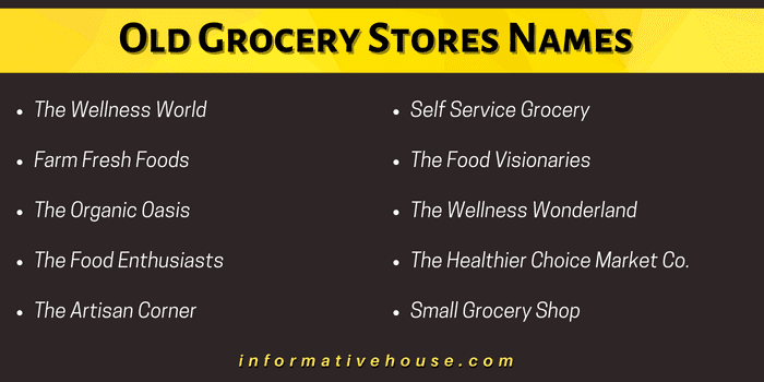 Old Grocery Stores Names