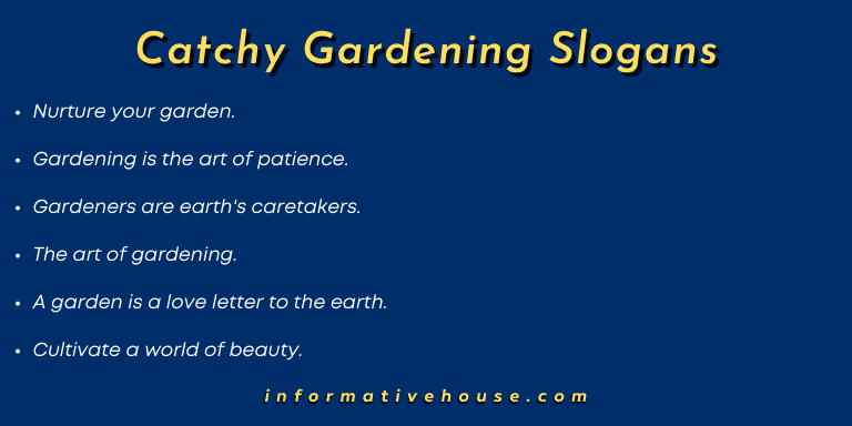 Catchy Gardening Slogans