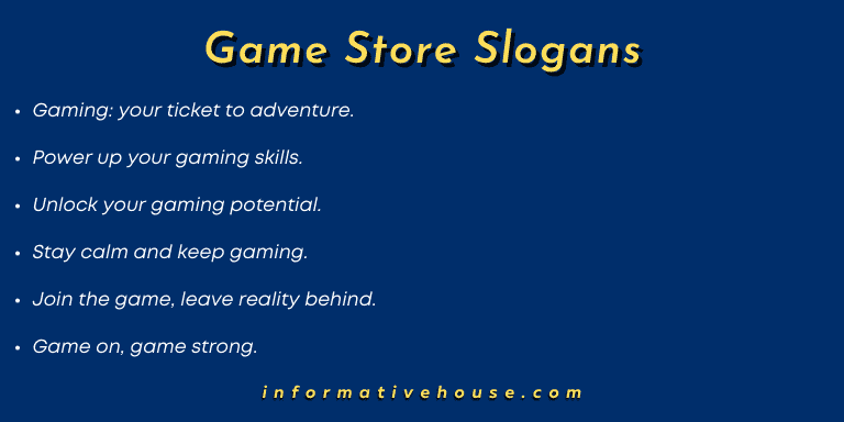 Game Store Slogans