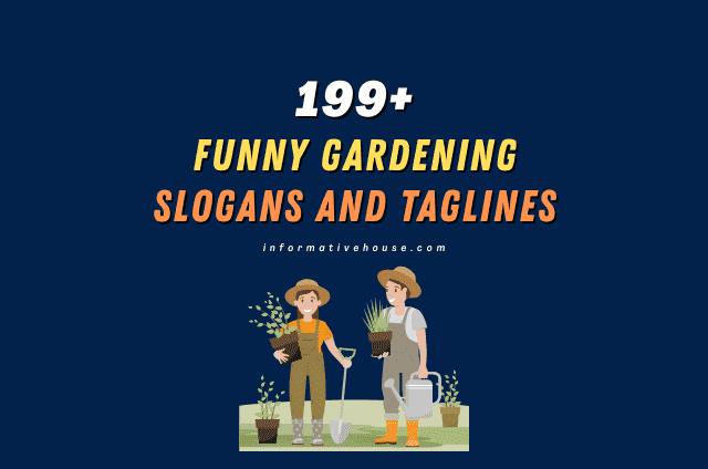 Gardening Slogans