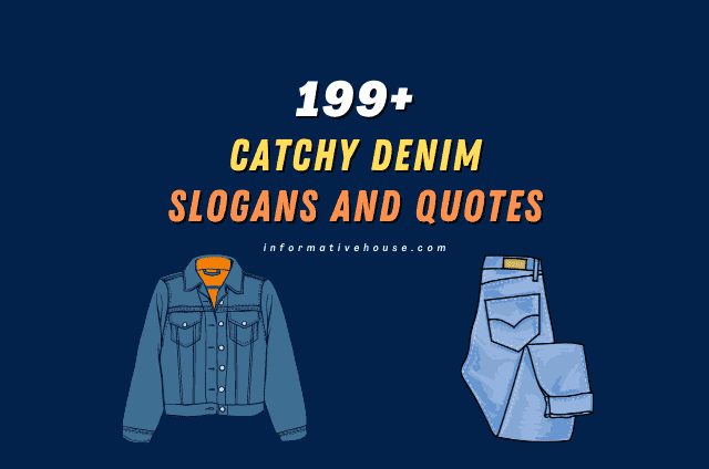 Catchy Denim Slogans