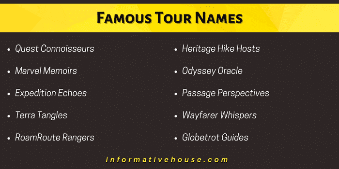 top 10 Famous Tour Names list to name your tour