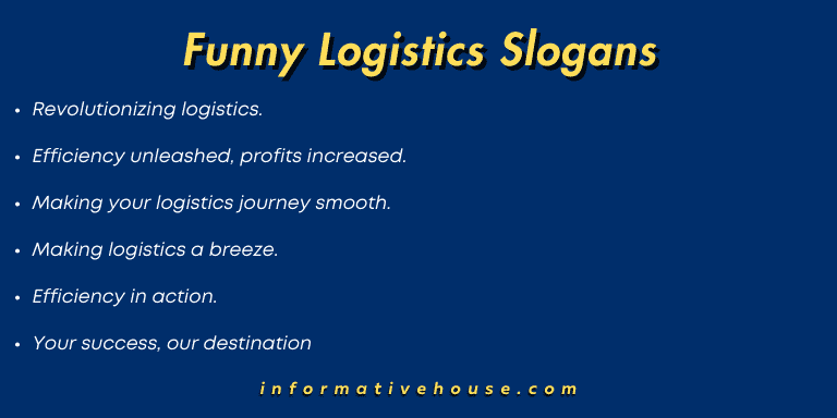 Funny Logistics Slogans
