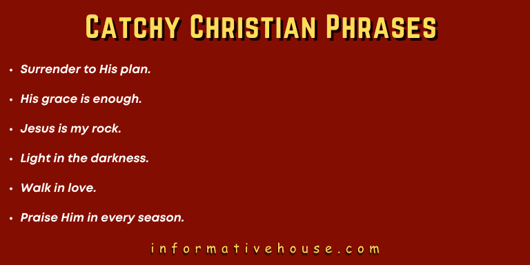 Top 6 Catchy Christian Phrases