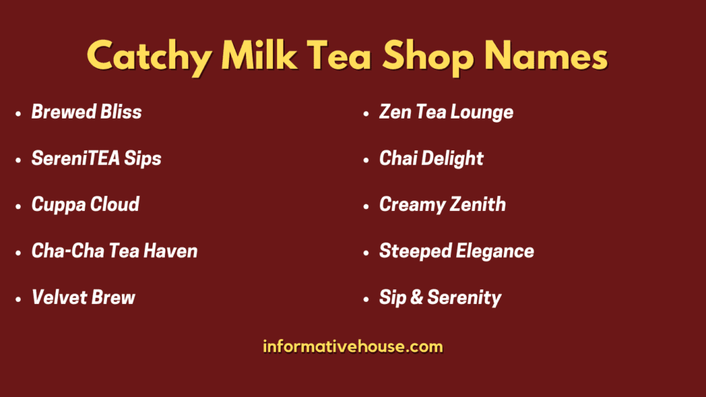 Top 10 Catchy Milk Tea Shop Names