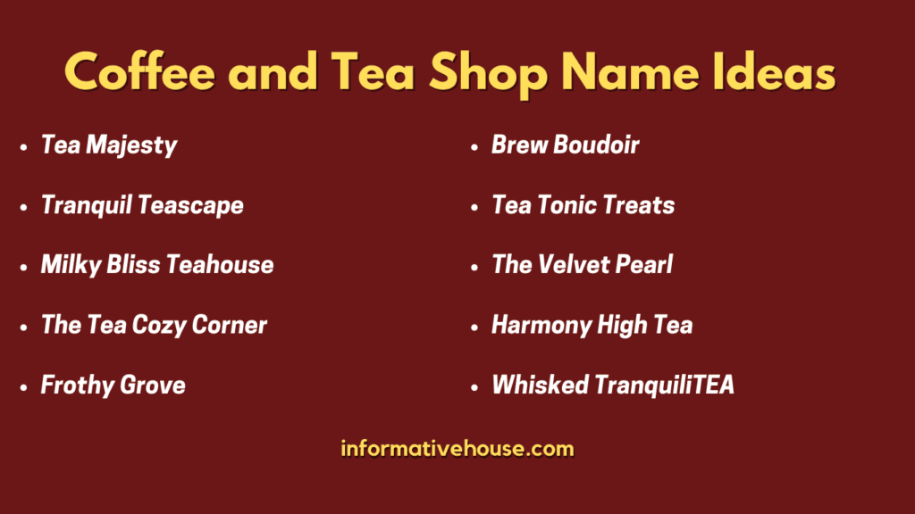 Top 10 Coffee and Tea Shop Name Ideas